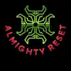 Almighty Reset - What Is Life - Single